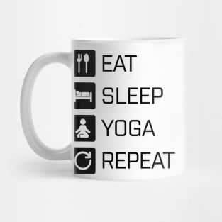 Eat Sleep Yoga Repeat - black Mug